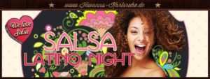 ★ Salsa Latino Night ★ Kizz Workshop ab 20:00 ★ @ Salsatheka Havanna | Karlsruhe | Germany