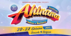 Ahinama Salsa & Bachata Festival 2017 @ Ahinama Salsa & Bachata Festival | Brussels | Belgium