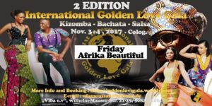 2 Edition International Golden Love Gala  ( Kizomba Bachata Salsa )