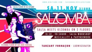 11/11 Salzomba . Salsa meets Kizomba On 2 Floors @ Tanzart Fornacon | Ludwigshafen | Germany