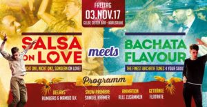 Salsa On Love meets Bachata Flavour / 03.Nov.17 / Karlsruhe @ SALSA ON LOVE | Karlsruhe | Germany