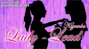 Lady Lead Work-Shop Kizomba am 25.11.2017 @ Tanzschule Monika Bauer | Frankfurt | Germany