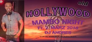 Hollywood Mambo Night mit DJ Andres! Fr. 02. März 2018 @ Old Hollywood | Dreieich | Germany