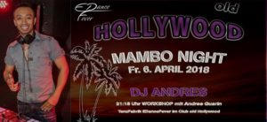 Hollywood Mambo Night mit DJ Andres! Fr. 06. April 2018 @ Old Hollywood | Dreieich | Germany